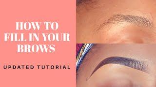 UPDATED EYEBROW TUTORIAL/ HOW TO ACHIEVE HAIR LIKE STRUCTURES ON YOUR BROWS