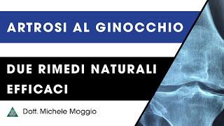 DOLORE AL GINOCCHIO - Due rimedi naturali efficaci