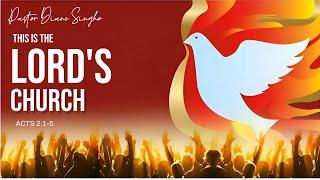 Pastor Diane Singho - This is the Lord's Church