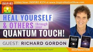  The Most Powerful Energy Healing Technique! | Richard Gordon | Quantum-Touch