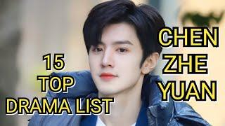 15 TOP DRAMA LIST CHEN ZHE YUAN