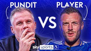 CARRAGHER vs VARDY ULTIMATE QUIZ | Player vs Pundit 