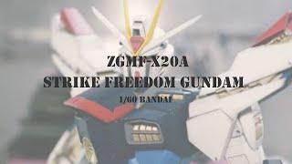 My first 1/60 ZGMF-X20A STRIKE FREEDOM GUNDAM