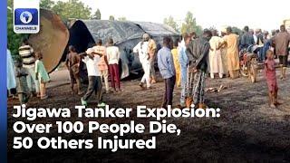 Over 100 People Die, 50 Others Injured As Petrol Tanker Explode In Jigawa +More | Network Africa