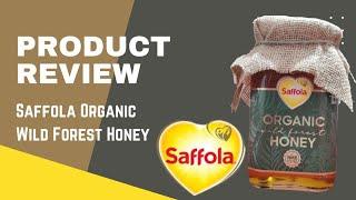 Saffola Wild Forest Organic Honey -500g -NMR Tested, 100% Pure | Best honey in market | Review