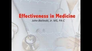 Effectiveness in Medicine: Rekindle the Spark