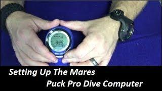 Setting Up The Mares Puck Pro Dive Computer