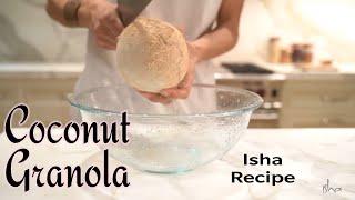 Coconut Granola Recipe | Isha Recipe | Taste of Wellbeing | Life INSIGHTS