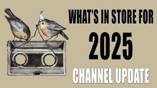 ambient talkie: ep 53 - channel update and teasers for 2025