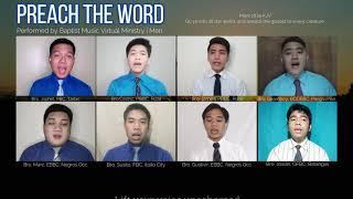 Preach the Word | Baptist Music Virtual | Ensemble | Men