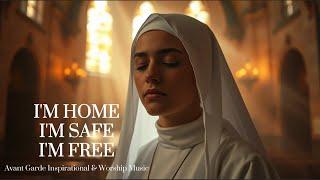 I'm Home I'm Safe I'm Free | Christian Song