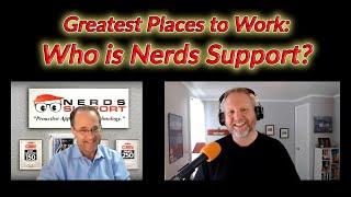 Greatest Places to Work: Who is Nerds Support?