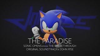 John R1se - The Paradise - Sonic Omens (ex Sonic 2020) Episode The Breakthrough OST