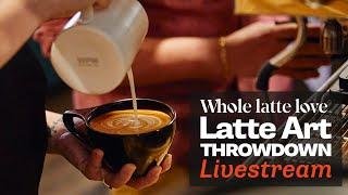 Whole Latte Love Latte Art Throwdown - June 18, 2024