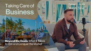 Beyond the Deals: What it Takes to Win and Conquer the Market