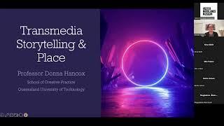 The Revolution in Transmedia Storytelling Through Place, by Professor Donna Hancox