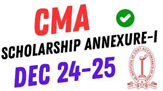 CMA Foundation & Inter Scholarship Annexure-I Dec 2024 & 2025 ||  Step-by-Step Guide