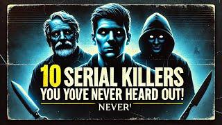 The Horrific Crimes of 10 Serial Killers You've Never Heard Of: Serial Killer Documentary