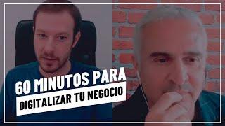 DIGITALIZA TU NEGOCIO CON JUAN MERODIO en 60 minutos