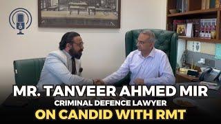 The one with Mr. Tanveer Ahmed Mir - India's Leading Criminal Defense Attorney.