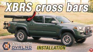 Xtrusion Overland XBRS bed rack installation - low profile cross bars