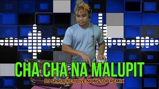 PANG MALUPITAN NA CHA CHA [ FT. THE DANCING DJ - DJ SPROCKET LIVE NONSTOP REMIX ]