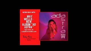 Interview with Canadian Recording Artist May Wells on her new album "Ad Astra"