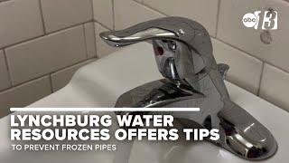 Lynchburg Water Resources offers tips to prevent frozen pipes as temperatures drop