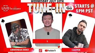 $25/$50 ARMENIAN MIKE, L AND CASPER LIVE AT THE COMMERCE PRESENTED BY GGPOKER AND BALLY LIVE POKER