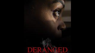 THE DERANGED | Thriller Short film