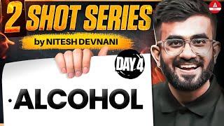 Alcohol Class 12 Chemistry | 2 SHOT Series | NEET 2025 | Nitesh Devnani