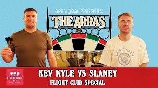 ️ KEV KYLE vs SLANEY FLIGHT CLUB SPECIAL!