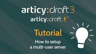 articy:draft Tutorial: How to set up a multi-user server