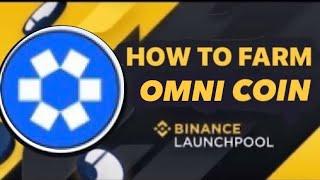 How To Farm Omni ($OMNI) On Binance Launchpool