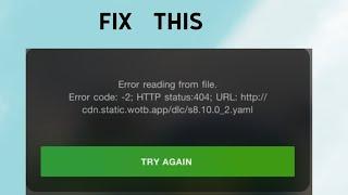 How to Fix "Error Reading from file Error code: -2" Error in World of Tanks Blitz