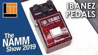 L&M @ NAMM 2019: Ibanez Pedals