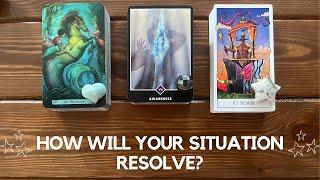 How Will Your Situation Resolve?  | Timeless Reading