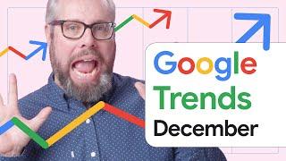 Google Search Trends for December 2022