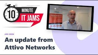 10 minute IT Jams - Who is Attivo Networks?