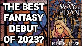 A Blend of Classic And Modern Fantasy | The Way of Edan by Philip Chase Book Review (Spoiler-Free)