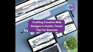 Web Design Austin Texas-ESYN-Crafting Creative Web Designs in Austin, Texas: Tips for Success