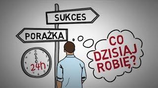 Liczy się DZISIAJ - 12 zasad SUKCESU