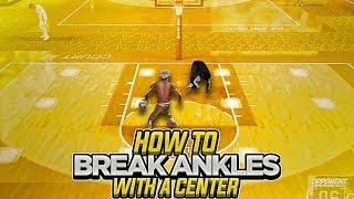 How To Break Ankles With ANY Center In NBA 2K18!