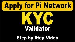 Apply for Pi Network KYC Validator. Step by Step Video