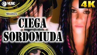 Shakira - Ciega, Sordomuda (Video Oficial) - 4K• Ultra HD• 60fps (REMASTERED UPSCALE)