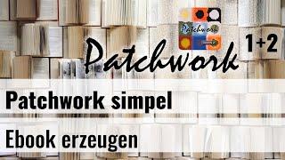 Patchwork Simpel 5 - eBook erzeugen