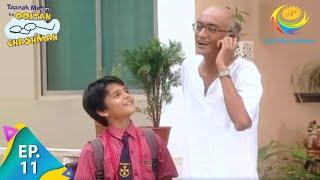 Taarak Mehta Ka Ooltah Chashmah - Episode 11 - Full Episode