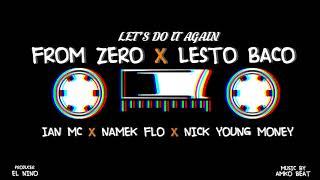 FROM ZERO X LESTOBACO _ Let's Do It Again Official Audio