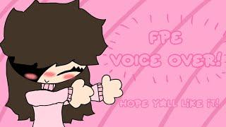 *+・a fpe voice over, YIPPEEEE-・+* credits to: @StickTheMan-r9b  for the vid!