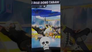 2 BHAI DONO TABAHI ️@Kamranff78 and @Bholukiller2.0 #shorts#freefire#freefirehighlights